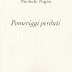 Libri consigliati: Pomeriggi perduti - Michele Nigro