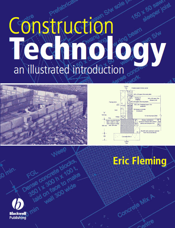 Construction Technology An Illustrated Introduction Engineering Books