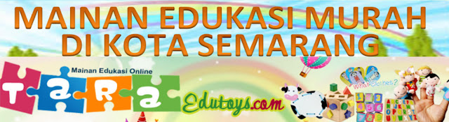 taraedutoys-blogspot-mainan-edukasi-murah-di-kota-semarang