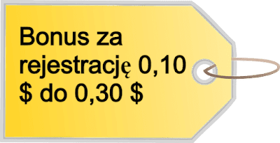 Bonus za rejestrację 0,10 $ do 0,30 $. Bonus za rejestrację 0,10 $ do 0,30 $.