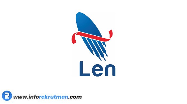 Rekrutmen BUMN Terbaru PT Len Industri (Persero) Tahun 2021