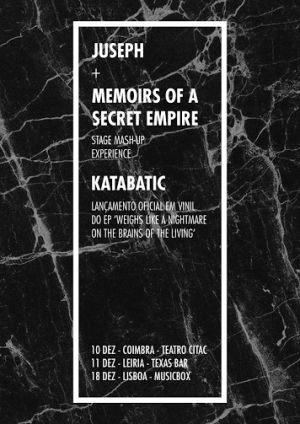 TOUR CONJUNTA KATABATIC + JUSEPH + MEMOIRS OF A SECRET EMPIRE