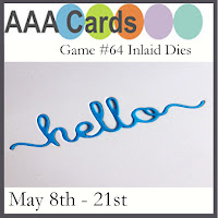 http://aaacards.blogspot.com/2016/05/game-64-inlaid-die-cutting.html