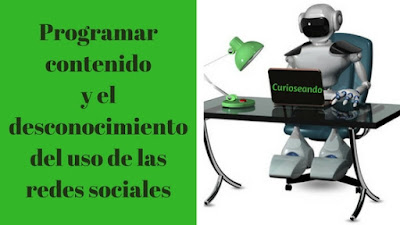 como-funcionan-redes-sociales-automatizar-contenido