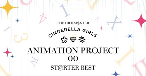 The Idolm Ster Cinderella Girls Animation Project 00 St Rter Best