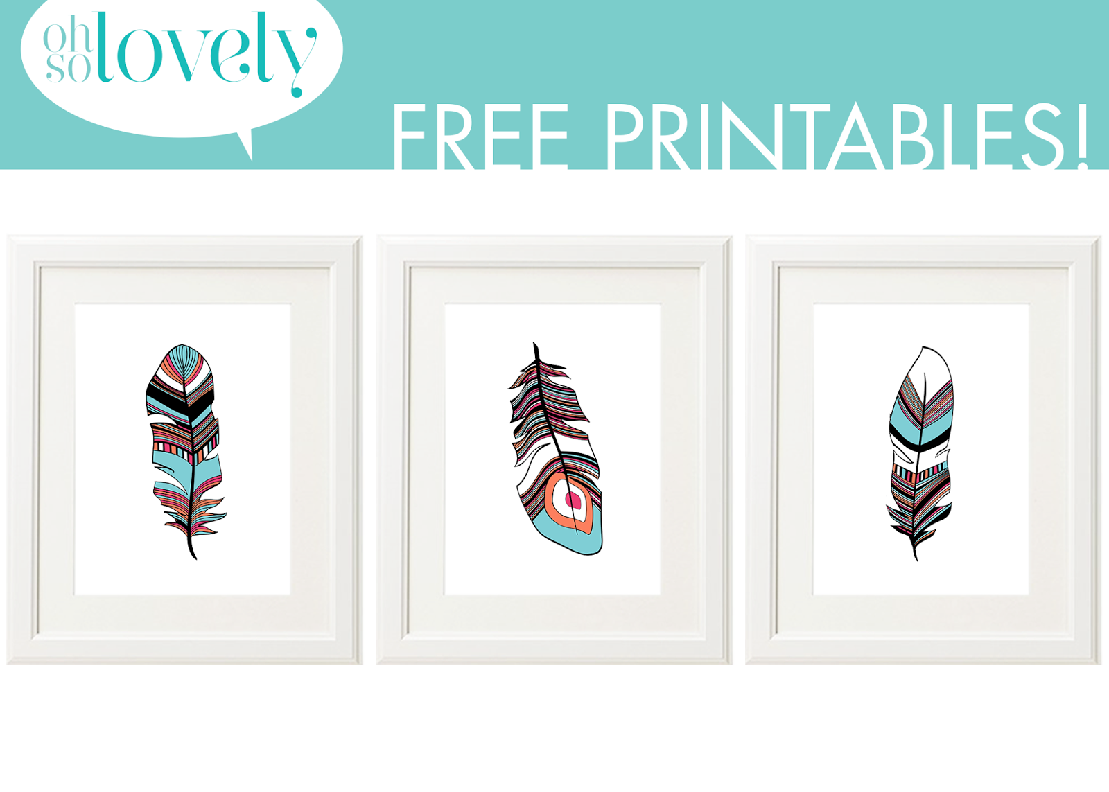 FREEBIES // ABSTRACT FEATHERS, Oh So Lovely Blog