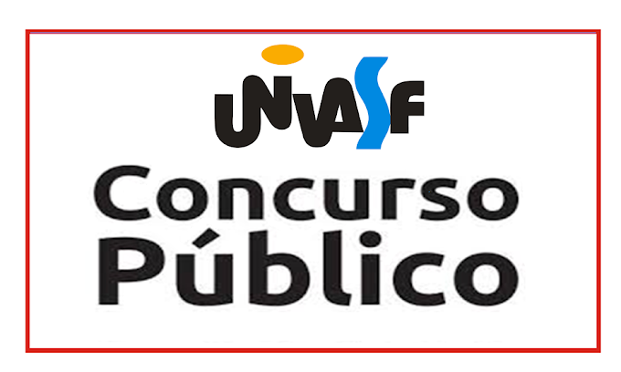 UNIVASF abre dois Concursos Públicos para Professores com salários de R$ 2.426,00 a R$ 3.377,45 