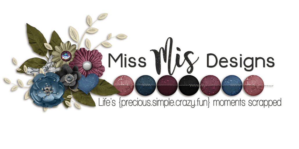 Miss Mis Designs: Life's Moments Scrapped