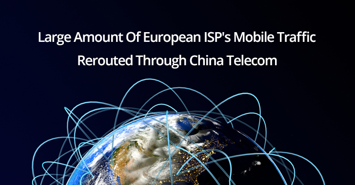 Large Amount Of European ISP’s Mobile Traffic Rerouted Through China Telecom