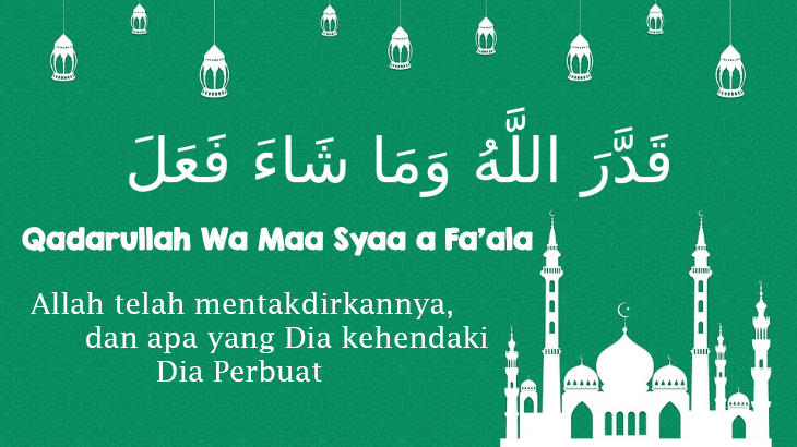 Qadarullah Wa Maa Syaa a Fa�ala Arab dan Artinya