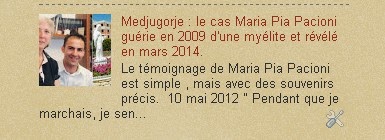 Medjugorje : le cas Maria Pia Pacioni guérie en 2009 d'une myélite et révélé en mars 2014