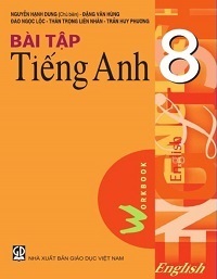 Bài Tập Tiếng Anh 8 - Nguyễn Hạnh Dung