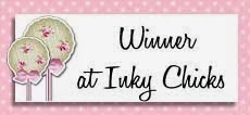 Woohoo! Winner @ Inky Chicks. 27th May.