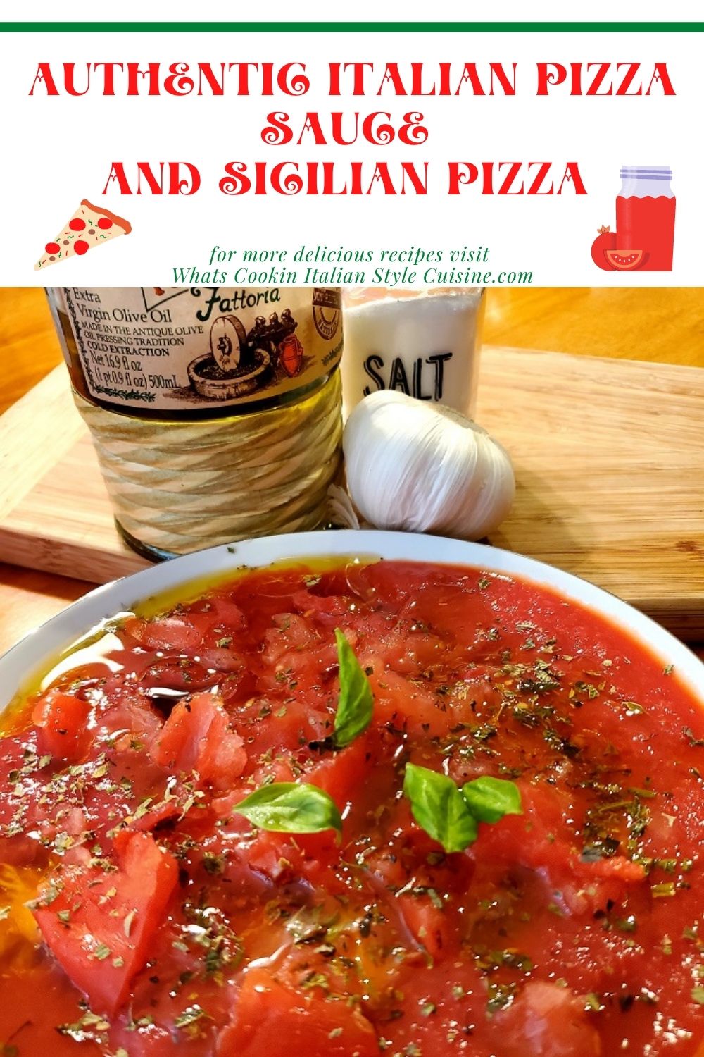 Authentic Italian Pizza Sauce and Sicilian Pizza