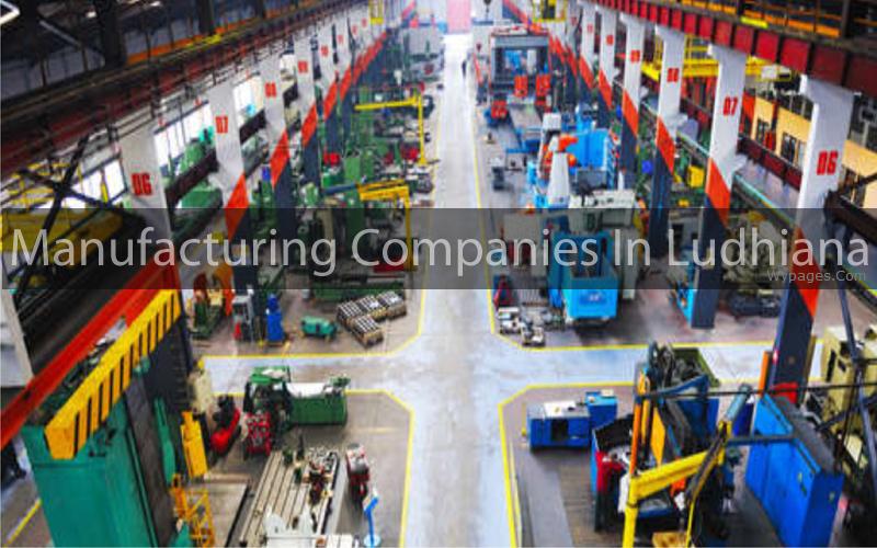 Manufacturing Companies In Ludhiana