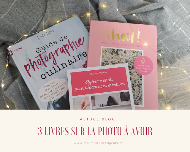 3 Livres sur la photo indispensables quand on tient un blog !