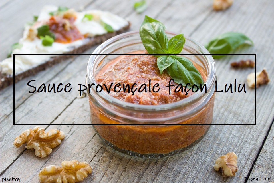 Sauce provençale façon lulu