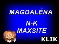 MAGDALÉNA - N - K MAXSITE