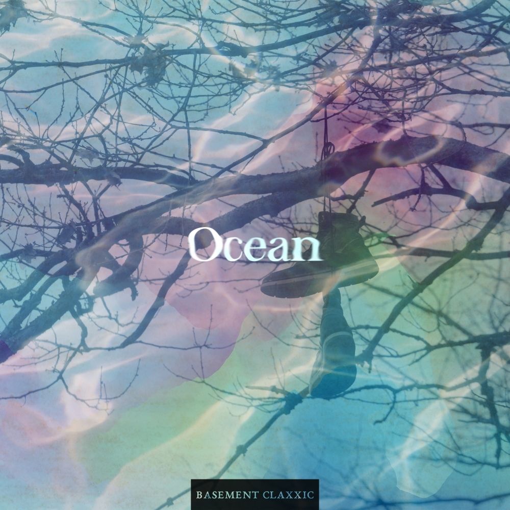 Basement Claxxic – Ocean – Single