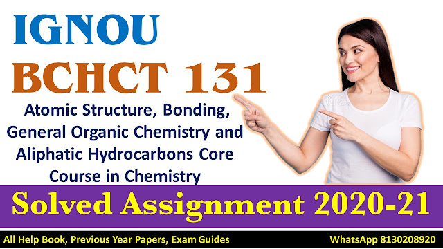 BCHCT 131 Solved Assignment 2020-21, IGNOU Assignment, 2020-21, BCHCT Solved Assignment 2020-21