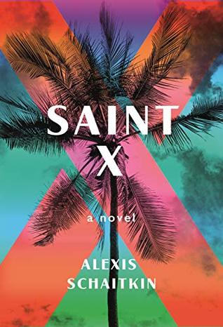 Review: Saint X by Alexis Schaitkin