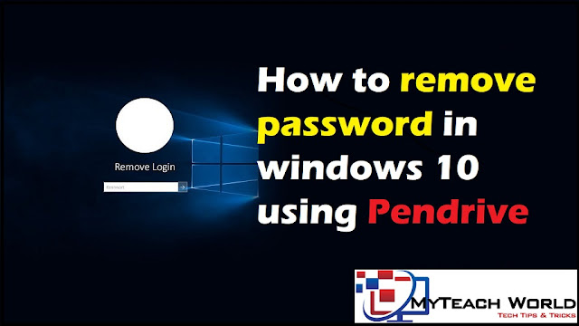 how to remove password in windows 10 using pendrive 2020