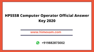 HPSSSB Computer Operator Official Answer Key 2020