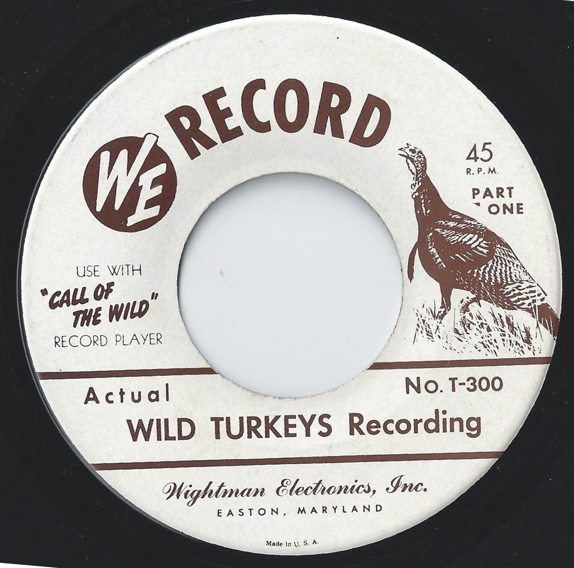 the sphinx "Actual Wild Turkeys Recording" (WE Record, circa 1961)