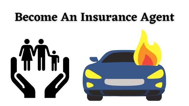 Become An Insurance Agent