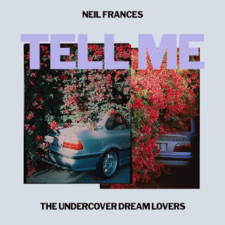 NEIL FRANCES ft The Undercover Dream Lovers