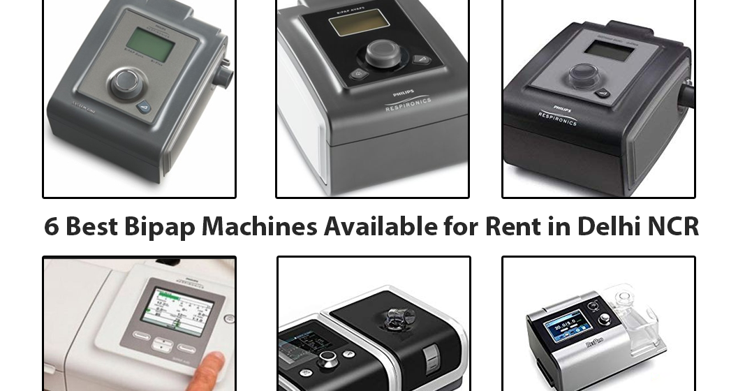 Medical Equipment on Rent 6 Best Bipap Machines Available for Rent in