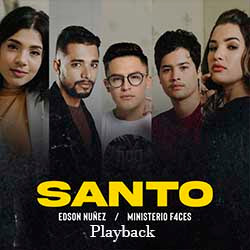 Baixar Música Santo (Playback) - Edson Nuñez Feat. Ministério F4ces Mp3 Baixar Música Gospel Santo (Playback) - Edson Nuñez Feat. Ministério F4ces Mp3