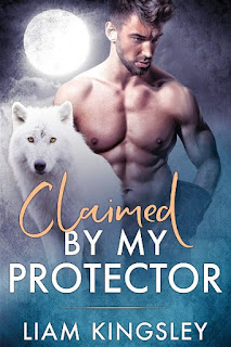 Claimed by my protector | Blackwater Pack #1 | Liam Kingsley Claimed by my protector | Blackwater Pack #1 | Liam Kingsley