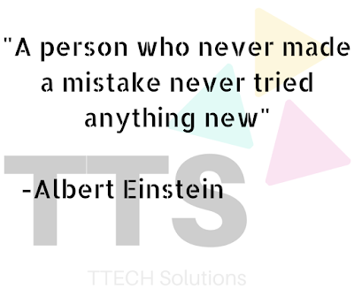 A pic showing logo of TTECH Solutions with Quote of Albert Einstein, Positive Quote, Good Quote Category