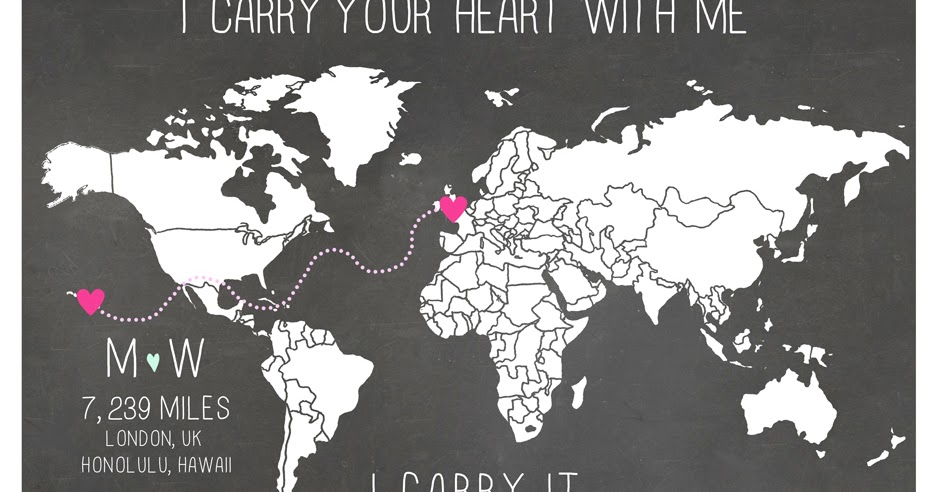 Long Distance Relationship, I Carry Your Heart With Me,long