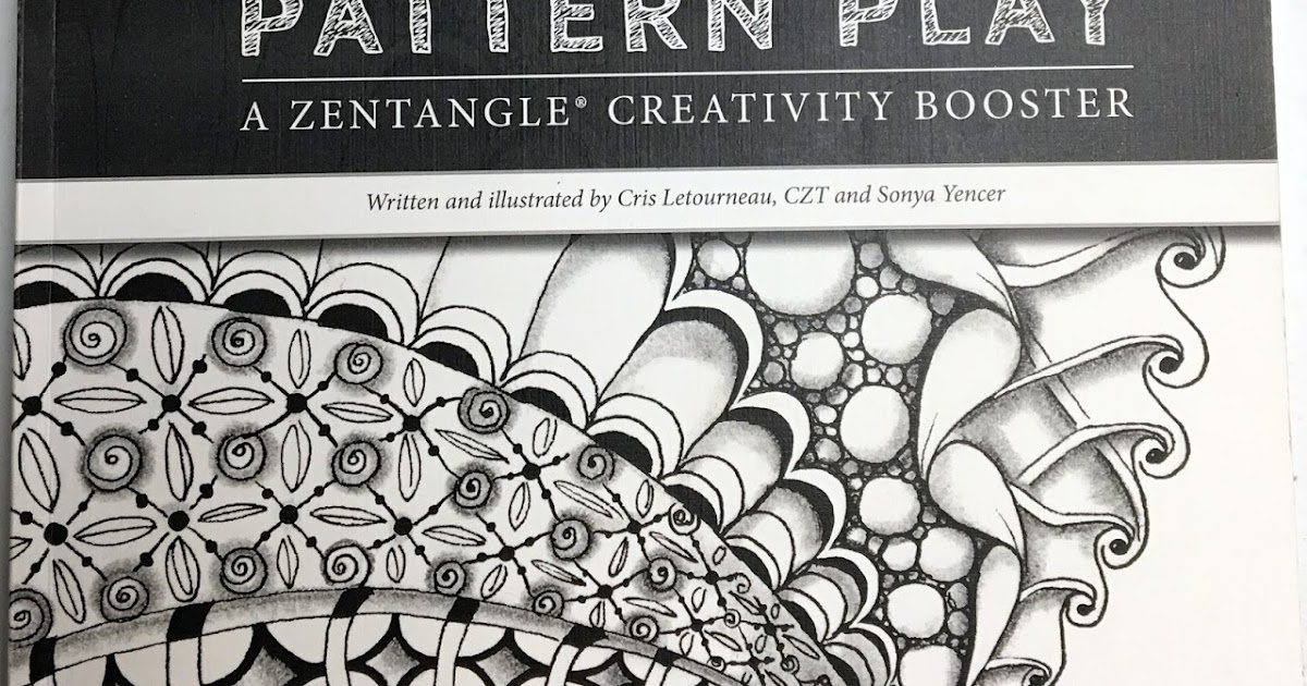 Tangled Ink Art Pattern Playa new Zentangle book!