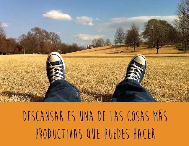 Descansar es de las cosas más productivas que puedes hacer