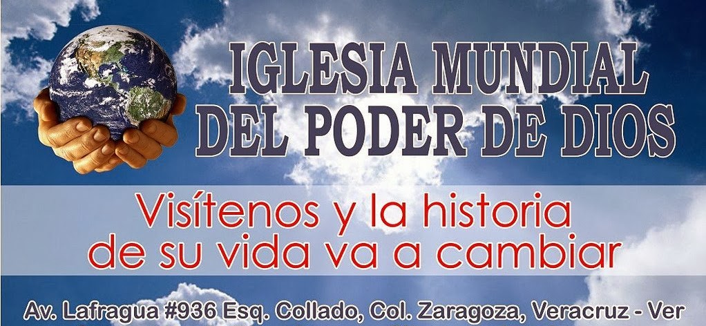 IGLESIA MUNDIAL DEL PODER DE DIOS (PUERTO DE VERACRUZ MEXICO)
