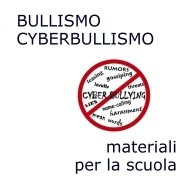 Bullismo e Cyberbullismo