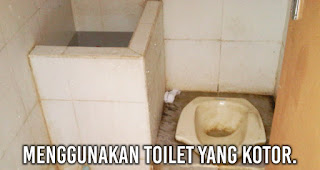 Kebiasaan yang Keempat penyebab tipes : MENGGUNAKAN TOILET YANG KOTOR.