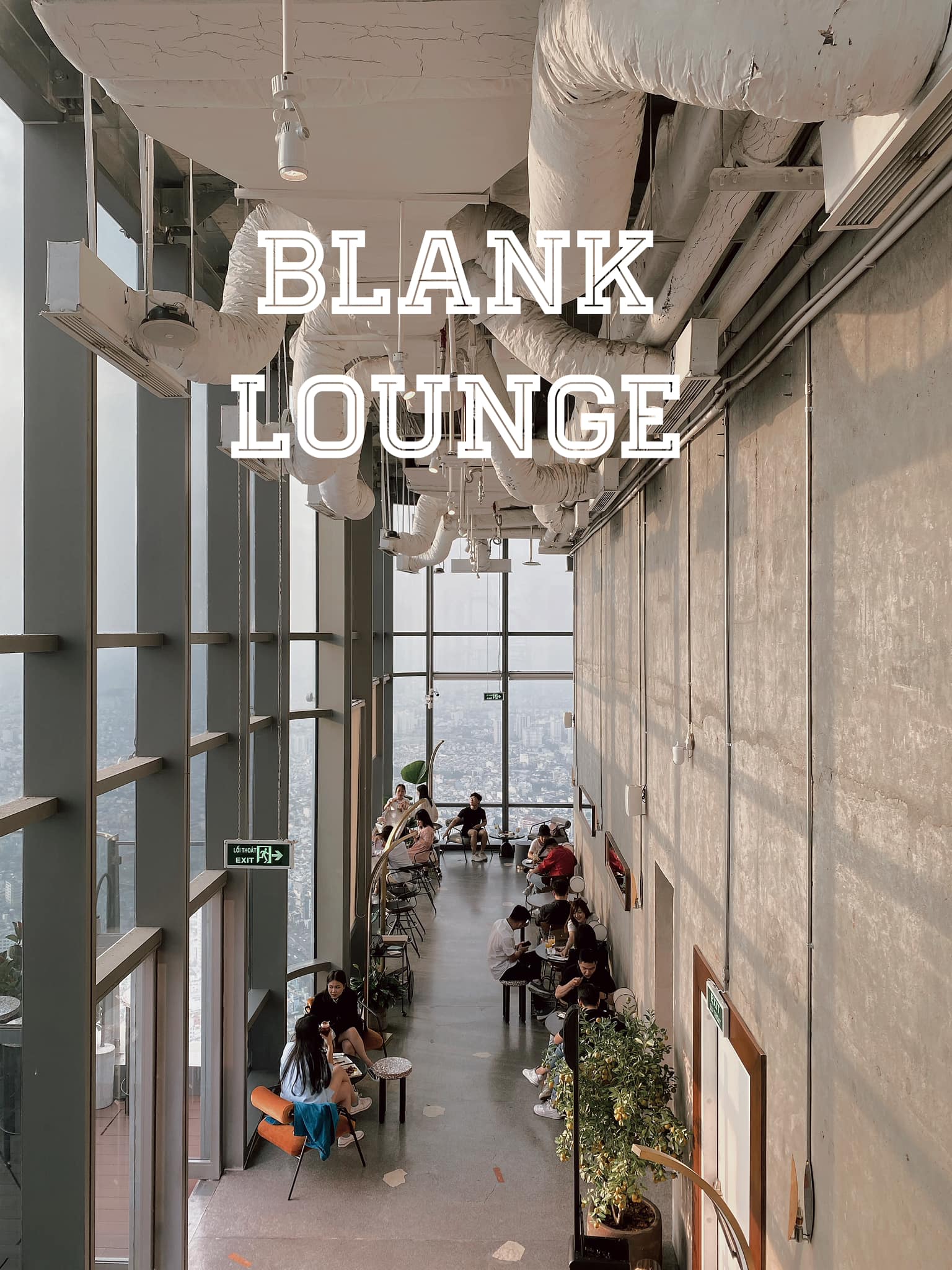 Blank Lounge - Quán cafe trên tầng cao 75,76 Landmark 81