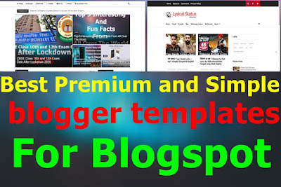 Best Premium and Simple blogger templates For Blogspot