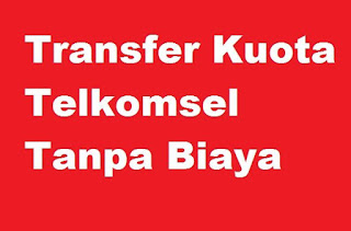 Cara-Transfer-Kuota-Telkomsel-Tanpa-Biaya