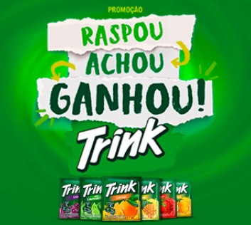 Raspou Achou Ganhou Trink