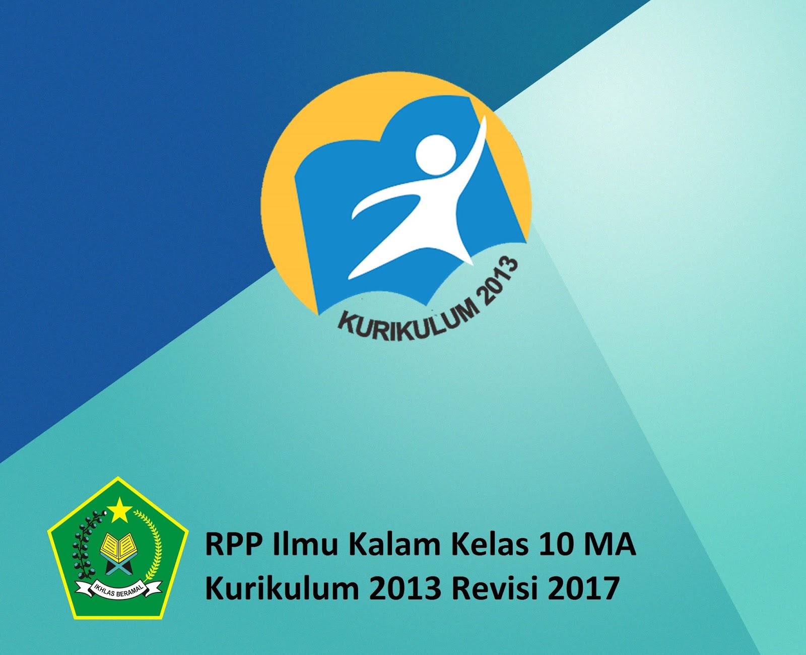 RPP Ilmu Kalam Kelas 10 MA Kurikulum 2013 Revisi 2017