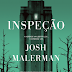 Topseller | "Inspeção" de Josh Malerman 