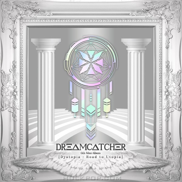 DREAMCATCHER – [Dystopia : Road to Utopia] – EP