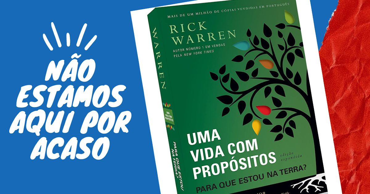 Resenha | Livro Uma vida com propósito: Para que estou na terra?