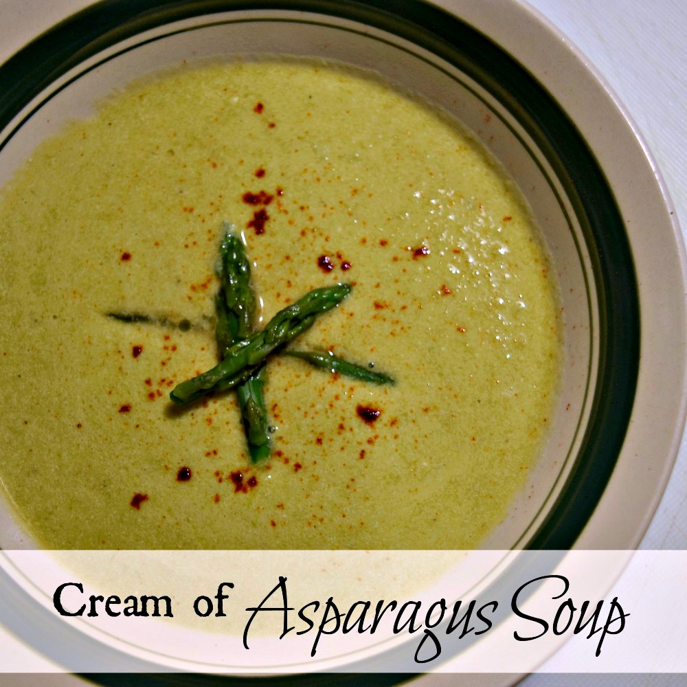 Homemade Cream of Asparagus Soup from Scratch Oak Hill Homestead