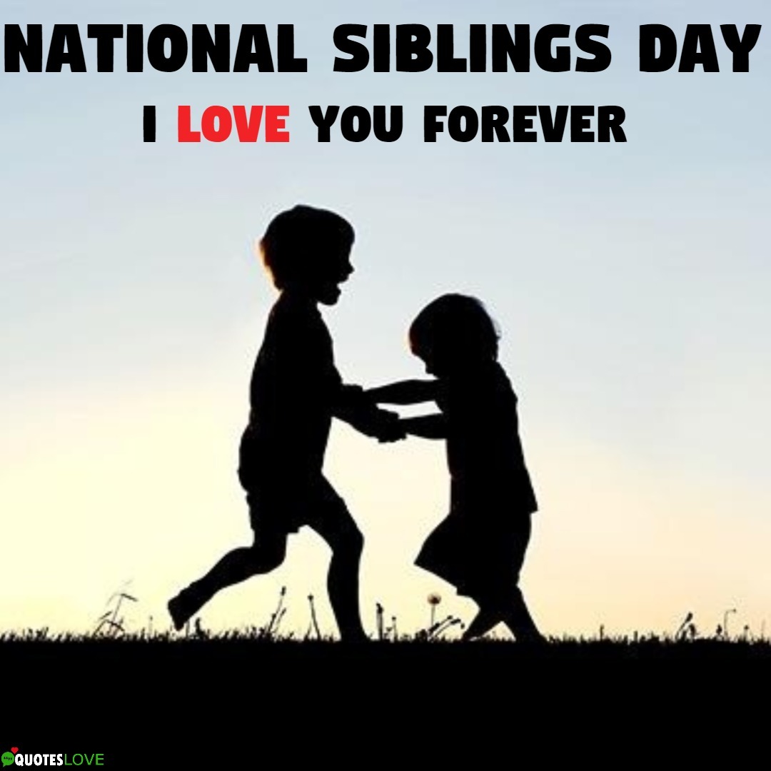 (Latest) National Siblings Day 2020 Images, Photos, Pictures, Wallpaper